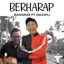 Bang Zizz - BERHARAP Ft OmJupli