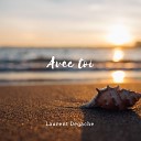 Laurent Degache - Avec toi