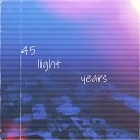 45 light years - Довела меня