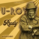U Roy feat Diplomat - Rudy