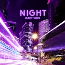 Jazz Night Music Paradise - All nighter