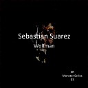 Sebastian Suarez feat Intelecto Audio - Wolfman
