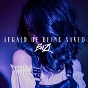 ENZI - Afraid of Being Saved