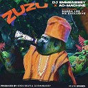 Dj Emmbassey AO Machine feat Sagga Lee Ike… - Zuzu
