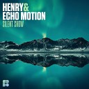 Henry Echo Motion feat Crystal Alice - Silent Show