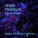 Jesse Franklin - Who Said You Could
