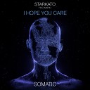 Starkato feat Matru - I Hope You Care WABE Remix