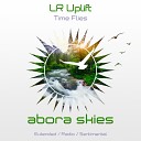 Abora Recordings - LR Uplift Time Flies Radio Edit