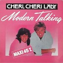 Modern Talking Let 39 s Talk About Love 1985 - Modern Talking Cheri Cheri Lady