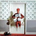 Grand Hotel - Do Not Disturb II