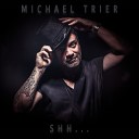 Michael Trier - Bare vi altid har hinanden