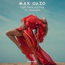 Max Oazo feat Camishe - Right Here Waiting Original Mix