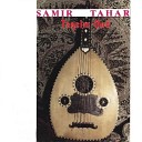 Samir Tahar - Maqam Hijaz Kar