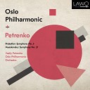 Vasily Petrenko Oslo Philharmonic Orchestra - Symphony No 21 in F Sharp Minor Op 51 Andante sostenuto Allegro non troppo ma con impeto Tempo…
