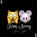 Amir Toota - Tom and Jerry