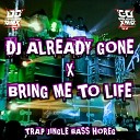DJ CAVALERA RMX - ALREADY GONE X BRING ME TO LIFE