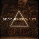 Merchant5 - Be Done
