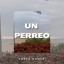Joseo Gamer - Un Perreo