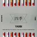 YABBI - Four Seasons