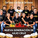 Nueva Generaci n de Julio Cruz - Cumbia Cienaguera