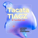 El Temible Zaa - Tacata Tiagz Versi n Socca Champeta