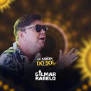 Gilmar Rabello - Ao Nascer do Sol