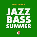 Sergey Oblomov - Jazz Bass Summer