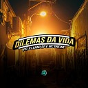 DJ Lano SP MC Dreike PS - Dilemas da Vida