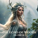 Oli Bryk - In the Wood