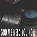 Vox Freaks - God We Need You Now Originally Performed by Struggle Jennings and Caitlynne Curtis…