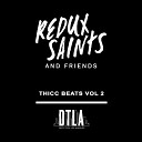 Redux Saints DJ IDeal - Chills Extended Mix