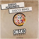 Diego Forsinetti - Disco Ring Radio Edit