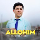 Rustambek Serobov - Allohim