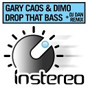 Gary Caos Dimo - Drop That Bass