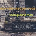 runngunrecordings - Underground Man
