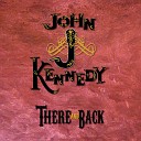 John J Kennedy - In the U S A