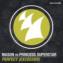 Mason Feat Princess - Perfect Exceeder