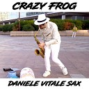 Daniele Vitale Sax - Crazy Frog Sax Version