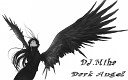 DJ Miha - Dark Angel Original Mix