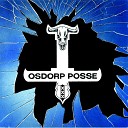 Osdorp Posse - Wij Zijn Kwaad