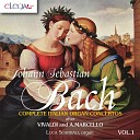 Luca Scandali - Concerto in D Minor BWV 596 After Antonio Vivaldi Op 3 No 11 RV 565 III…