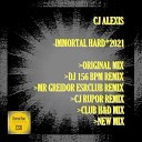 Cj Alexis - Immortal Hard 2021 (CJ Rupor Remix)