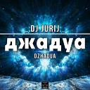 DJ Jurij - Dzhadua