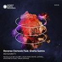 Reverse Osmosis feat Sneha Samra - Adishakti
