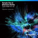 Temple One Shannon Hurley - Time Wait For Us Extended Mix