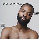Overflow Nuga - Dou Like More Sleep