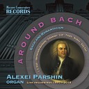 Alexei Parshin - Prelude and Fugue in G Minor BWV 535 Prelude