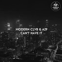 MODERN CLVB A29 - Can t Have It