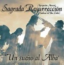 Agrupaci n Musical Sagrada Resurrecci n - 04 Y lo Prendieron en Getseman