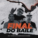 Mc JV MC Vinny da TR Mc Rat o feat Dj VT do Para… - Final do Baile